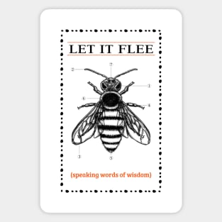 LET IT FLEE Magnet